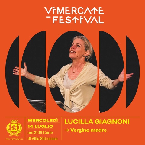 Vimercate Festival 2021 - Lucilla Giagnoni - Vergine Madre